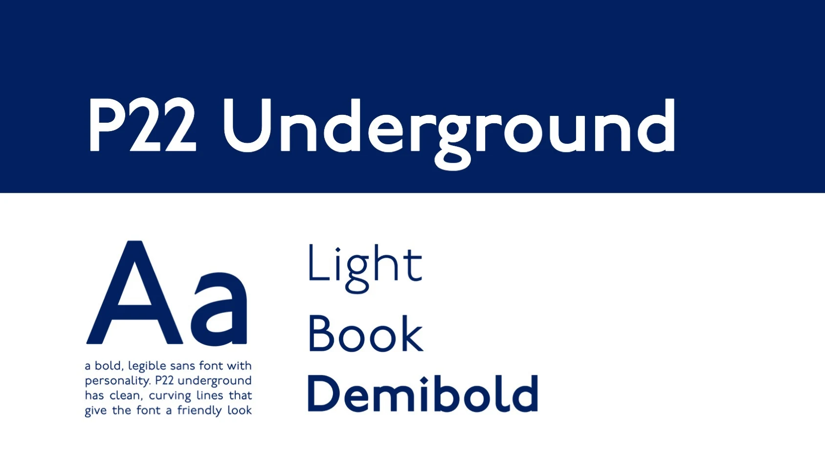 Typography slide introducing P22 Underground in Light, Book, and Demibold weights